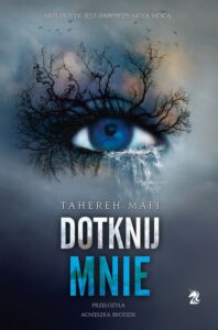 Okładka: Dotknij mnie. Tom 1