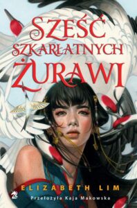 Okładka: Sześć szkarłatnych żurawi