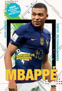 Okładka: Mbappé Nowy książę futbolu