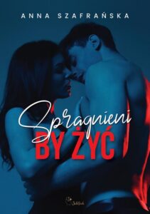 Okładka: Spragnieni by żyć