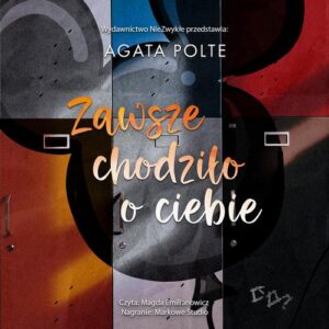 Okładka: Zawsze chodziło o ciebie