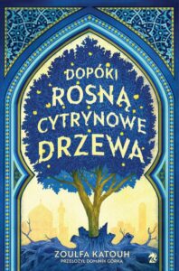 Okładka: Dopóki rosną cytrynowe drzewa