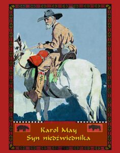Okładka: Syn niedźwiednika. Powieść z Dzikiego Zachodu