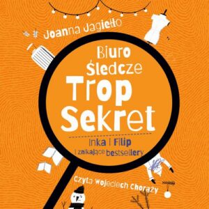 Okładka: Biuro Śledcze Trop Sekret. Inka i Filip i znikające bestsellery