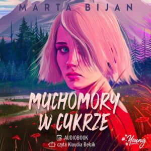 Okładka: Muchomory w cukrze