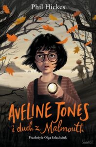 Okładka: Aveline Jones i duch z Malmouth. Tom 1