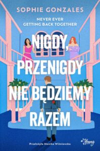 Okładka: Nigdy, przenigdy nie będziemy razem