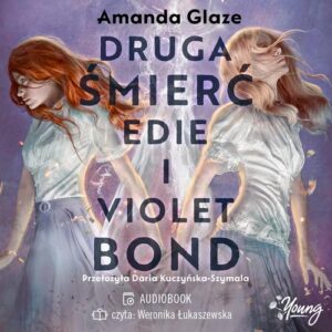 Okładka: Druga śmierć Edie i Violet Bond
