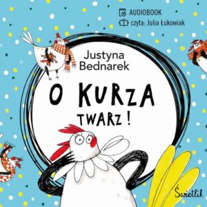 Okładka: O kurza twarz! Tom 2