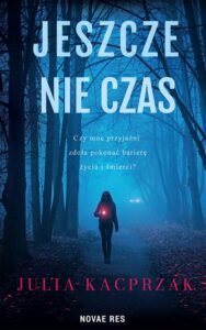 Okładka: Jeszcze nie czas