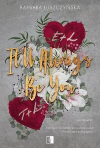 Okładka: It'll Always Be You