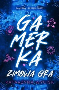 Okładka: Gamerka. Zimowa gra