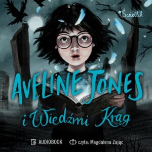 Okładka: Aveline Jones i Wiedźmi Krąg. Tom 2
