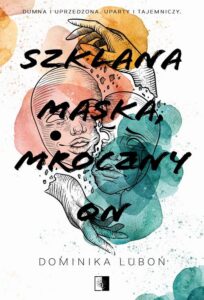 Okładka: Szklana maska mroczny on