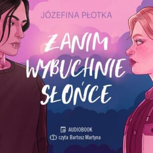 Okładka: Zanim wybuchnie słońce