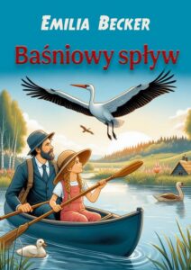 Okładka: Baśniowy spływ