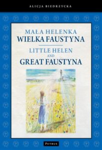 Okładka: Mała Helenka. Wielka Faustyna (pol/ang)