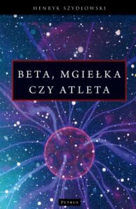 Okładka: Beta, Mgiełka czy Atleta?