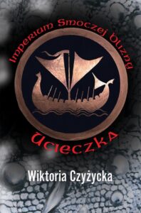 Okładka: Imperium Smoczej Blizny. Ucieczka