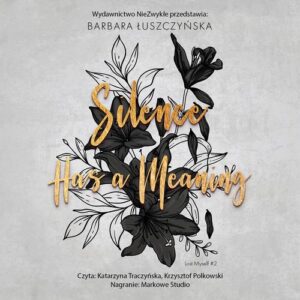 Okładka: Silence Has a Meaning