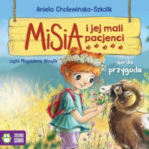 Okładka: Misia i jej mali pacjenci. Górska przygoda
