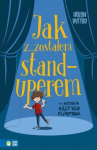 Okładka: Jak zostałem standuperem, czyli historia Billy'ego Plimptona