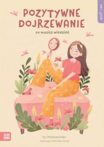 Okładka: Self-care. Pozytywne dojrzewanie. Co musisz wiedzieć