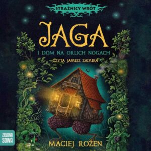 Okładka: Jaga i dom na orlich nogach