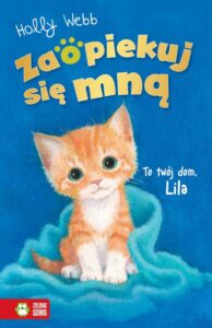 Okładka: Zaopiekuj się mną. To twój dom, Lila