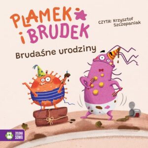 Okładka: Plamek i Brudek. Brudaśne urodziny