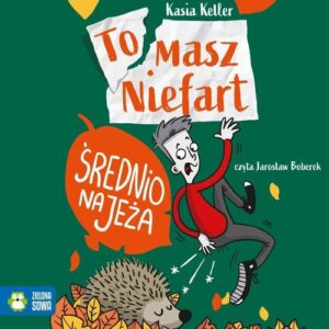 Okładka: Tomasz Niefart. Średnio na jeża