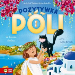 Okładka: Pozytywka Poli. W blasku słońca
