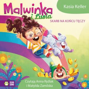 Okładka: Malwinka i Lusia. Skarb na końcu tęczy