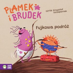 Okładka: Plamek i Brudek. Fujkowa podróż