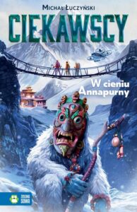 Okładka: Ciekawscy. W cieniu Annapurny