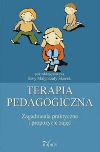 Okładka: Terapia pedagogiczna. Tom 2. Zagadnienia praktyczne i propozycje zajęć.