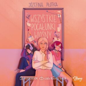 Okładka: Wszystkie pocałunki wiosny