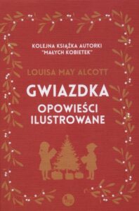 Okładka: Gwiazdka - opowieści ilustrowane