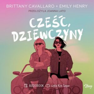 Okładka: Cześć, dziewczyny