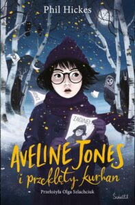 Okładka: Aveline Jones i przeklęty kurhan. Tom 3