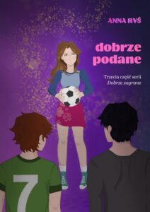 Okładka: Dobrze podane. Dobrze zagrane. Tom 3