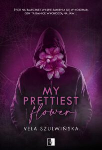 Okładka: My Prettiest Flower