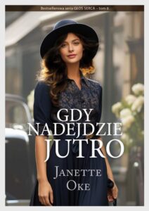 Okładka: GDY NADEJDZIE JUTRO