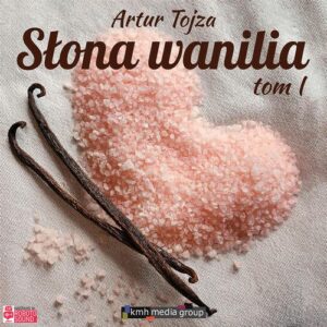 Okładka: Słona Wanilia. Tom 1