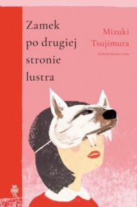 Okładka: Zamek po drugiej stronie lustra