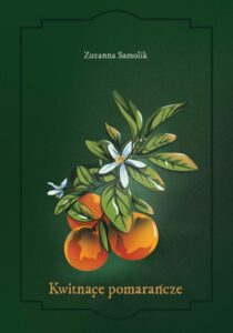 Okładka: Kwitnące pomarańcze