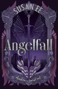 Okładka: Penryn i świat po. Angelfall. Tom 2