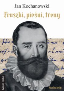 Okładka: Fraszki, pieśni, treny - Jan Kochanowski