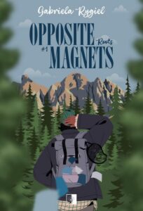Okładka: Opposite Magnets Tom 1 Roots