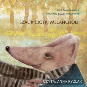 Okładka: Szalik ciotki Melancholii